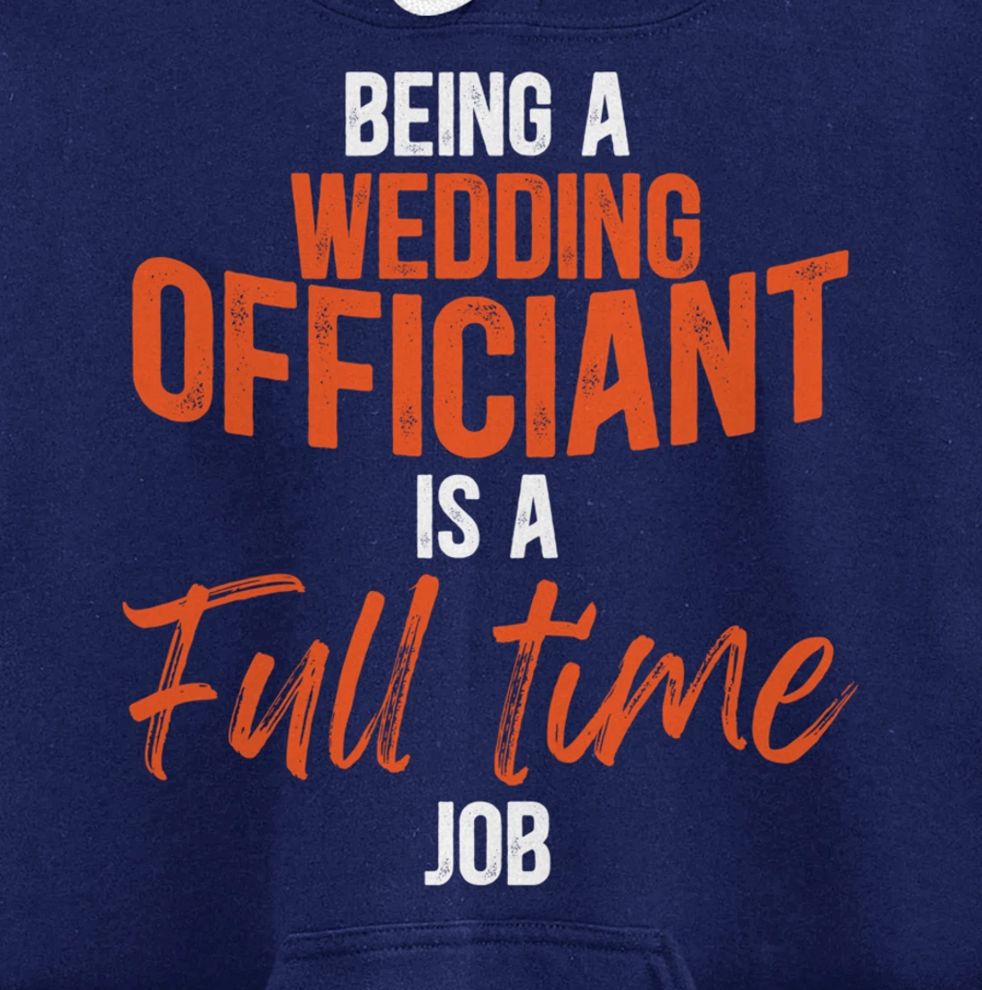 Wedding Officiant Full-time Internet Ordained Minister Gift Pullover Hoodie