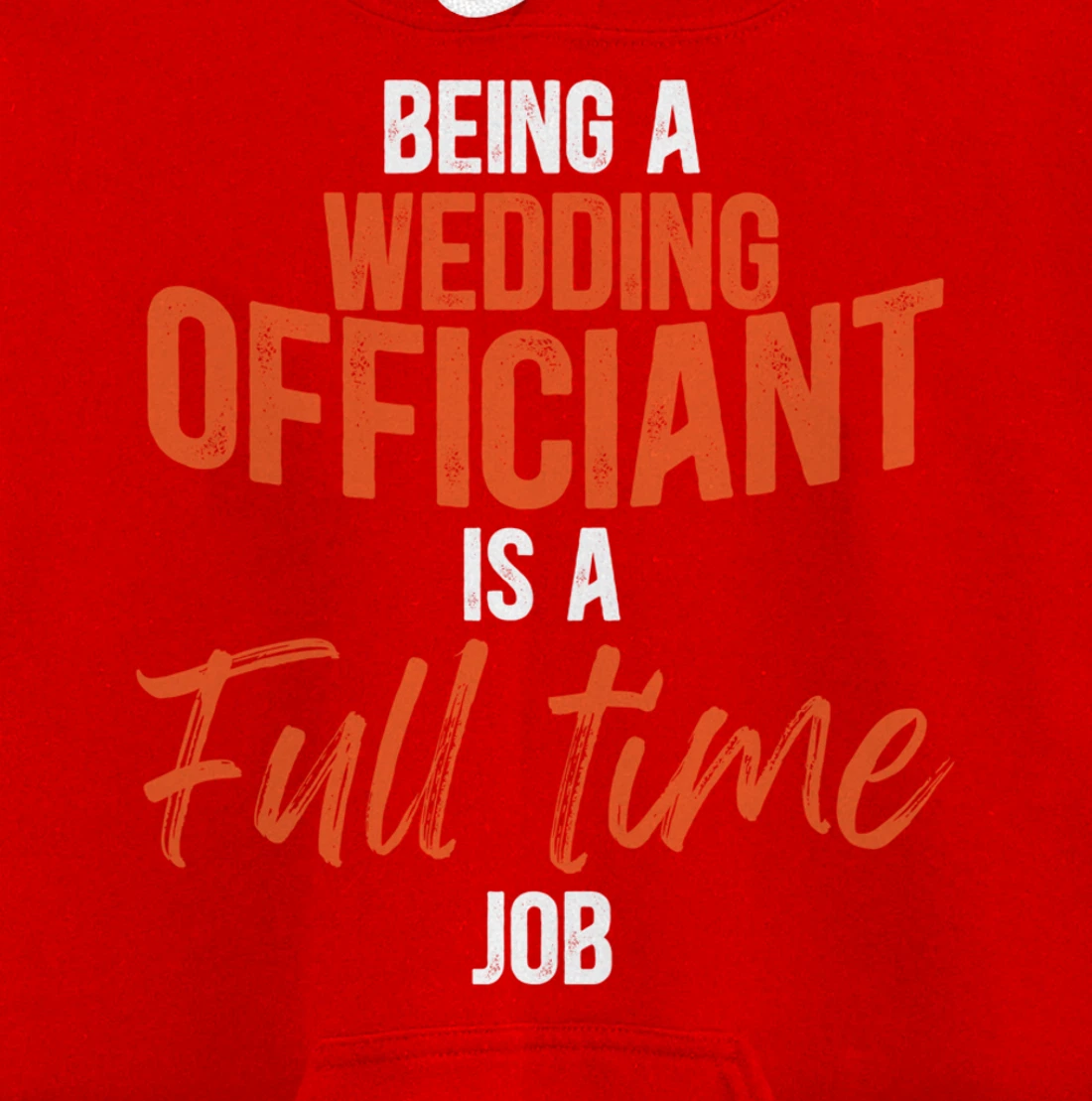 Wedding Officiant Full-time Internet Ordained Minister Gift Pullover Hoodie