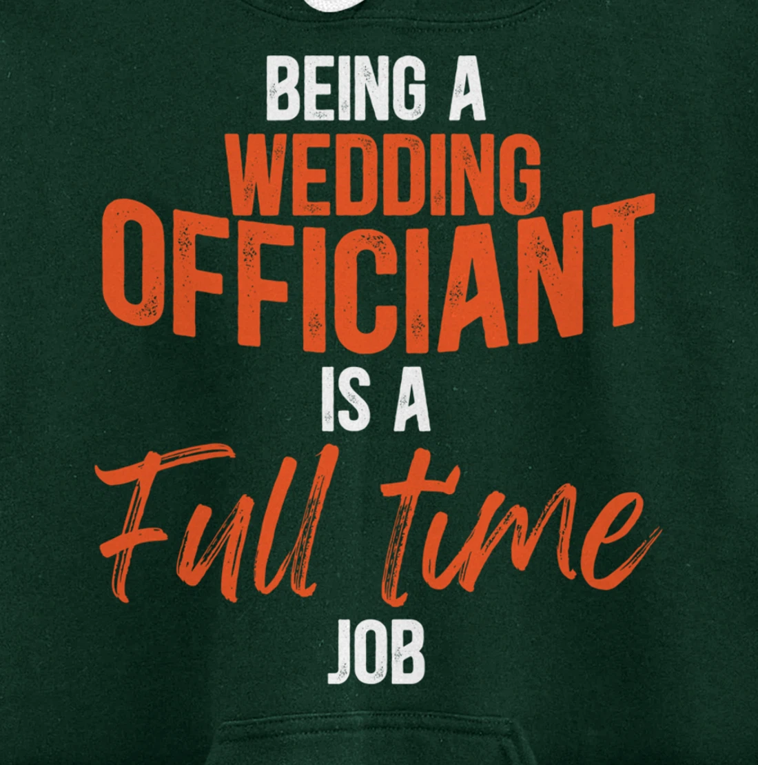 Wedding Officiant Full-time Internet Ordained Minister Gift Pullover Hoodie