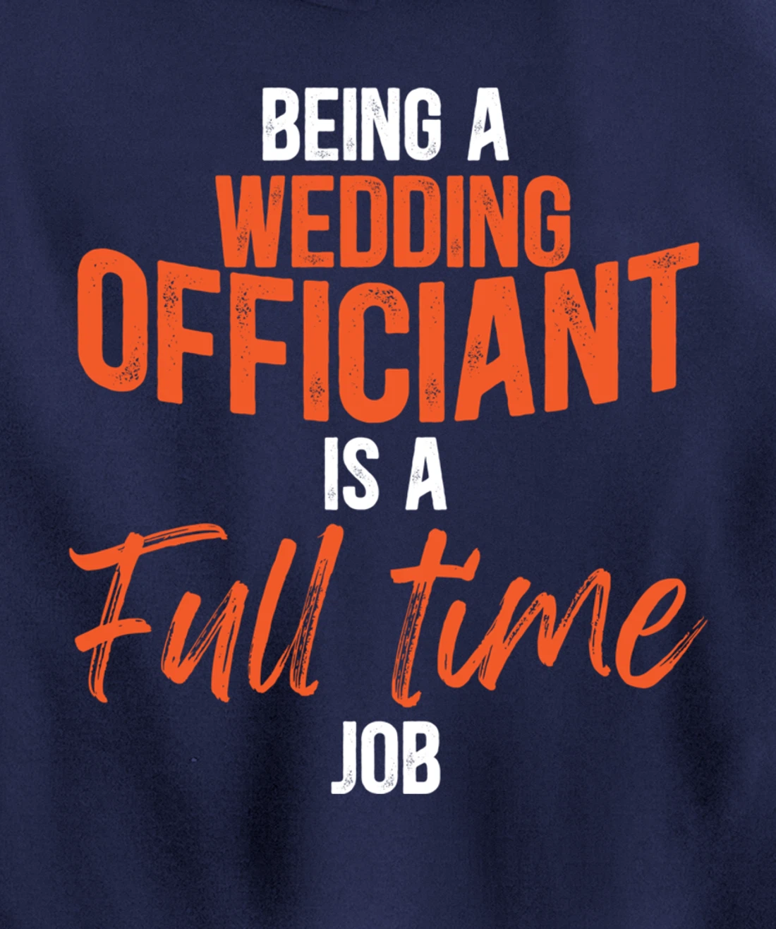 Wedding Officiant Full-time Internet Ordained Minister Gift Pullover Hoodie