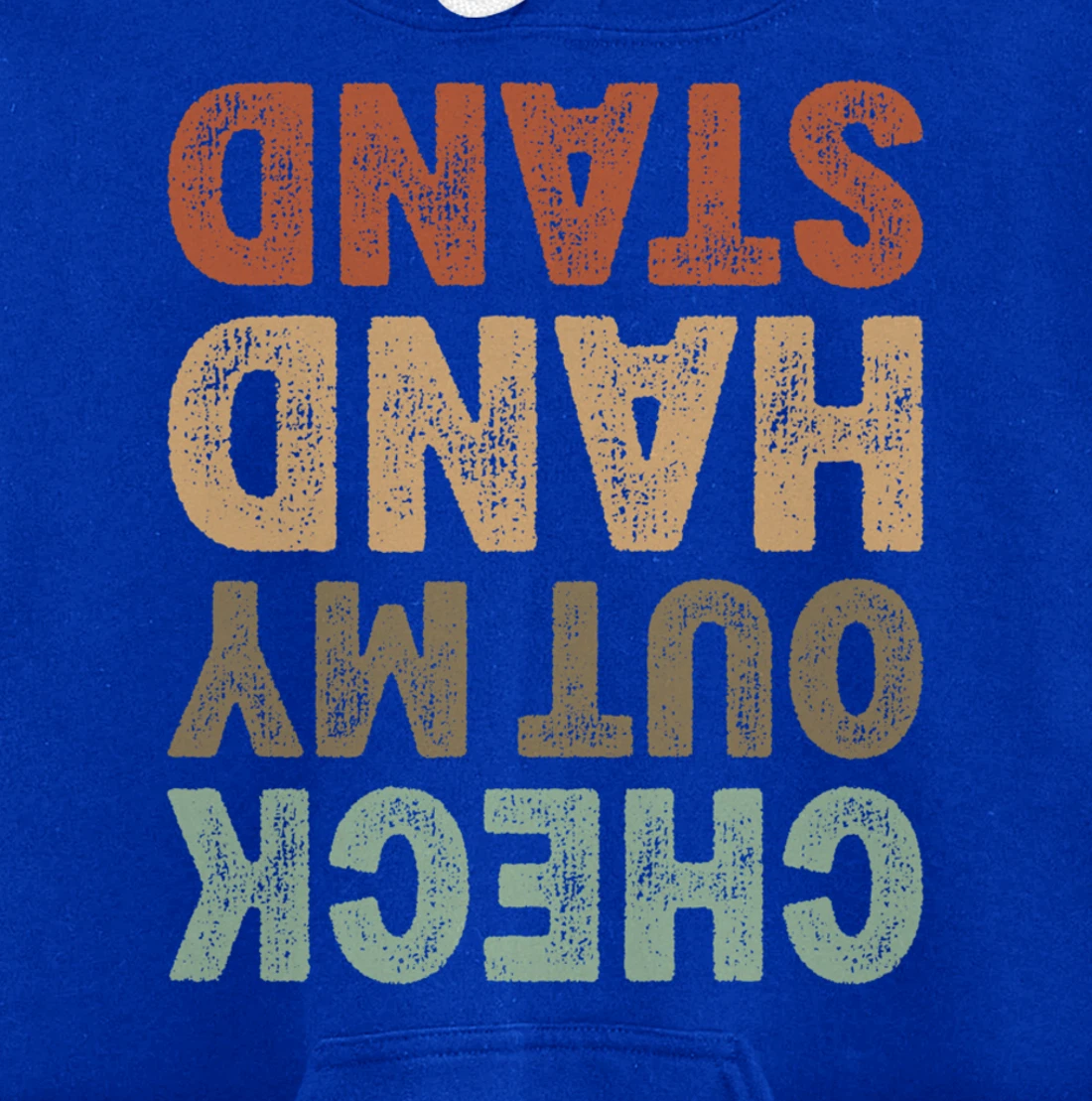 Check Out My Handstand I Funny Gymnastics Breakdance Pullover Hoodie