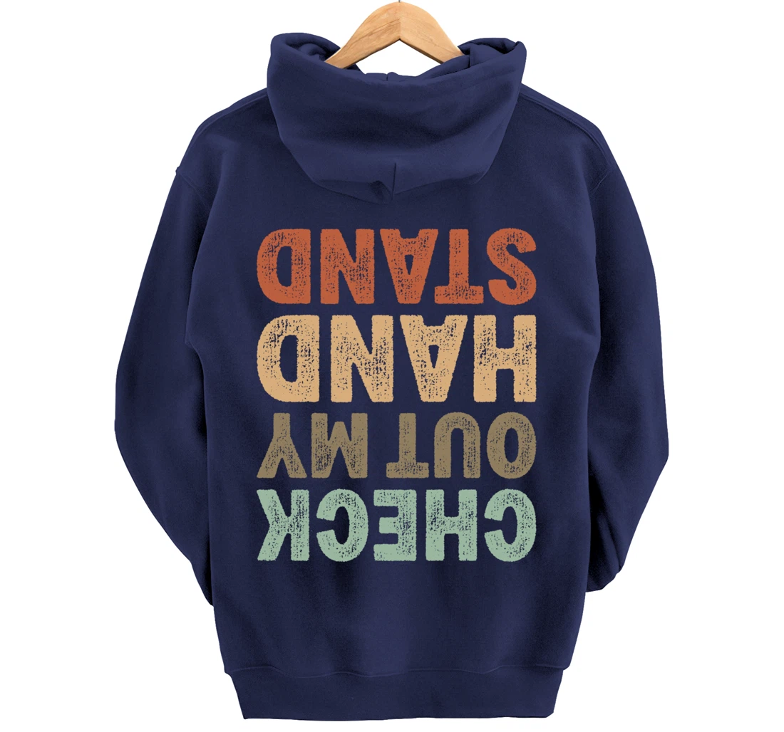 Check Out My Handstand I Funny Gymnastics Breakdance Pullover Hoodie