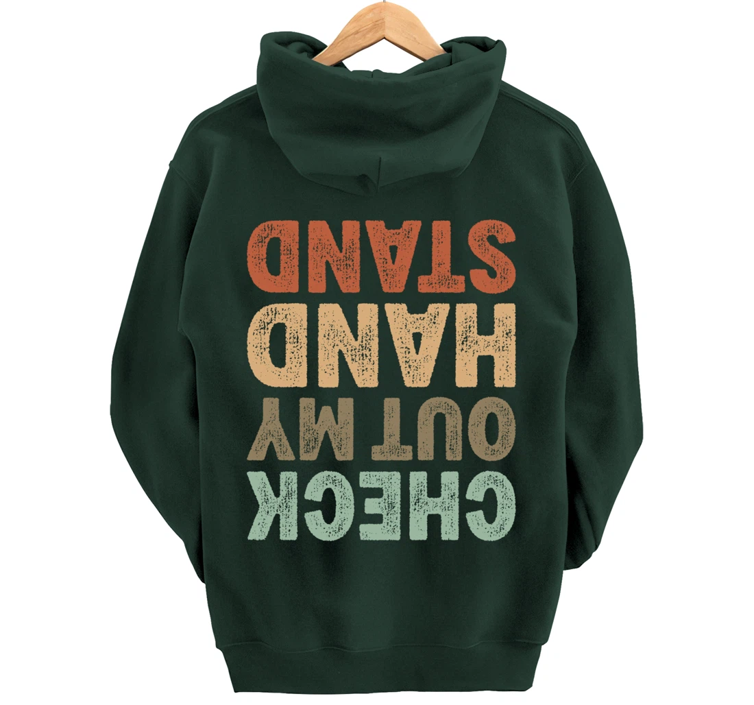 Check Out My Handstand I Funny Gymnastics Breakdance Pullover Hoodie
