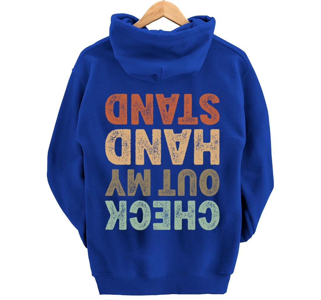 Check Out My Handstand I Funny Gymnastics Breakdance Pullover Hoodie
