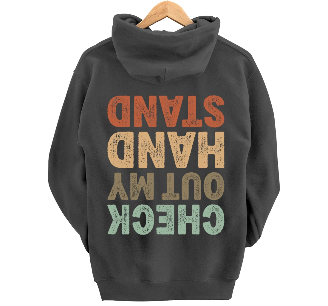 Check Out My Handstand I Funny Gymnastics Breakdance Pullover Hoodie