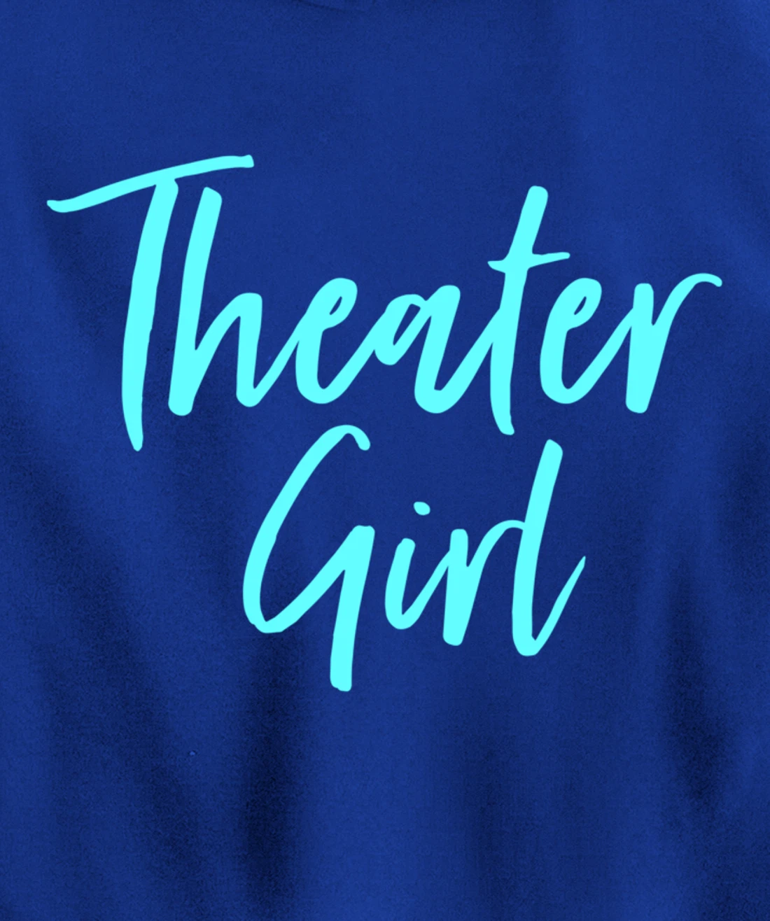Cute Theatre Gift for Women Broadway Lovers Theater Girl Pullover Hoodie