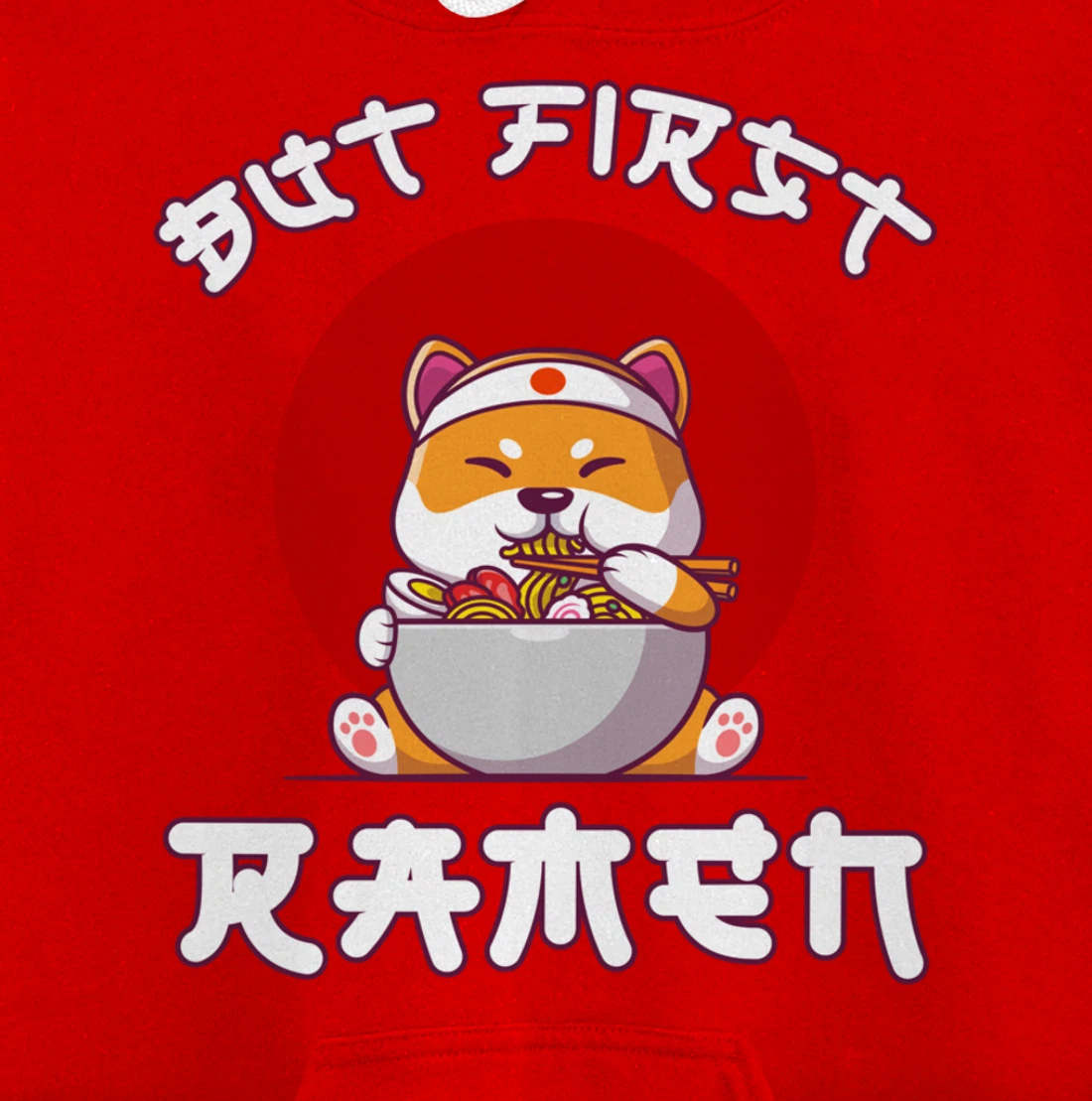 But First Ramen for Shiba-inu and Ramen Lovers Pullover Hoodie