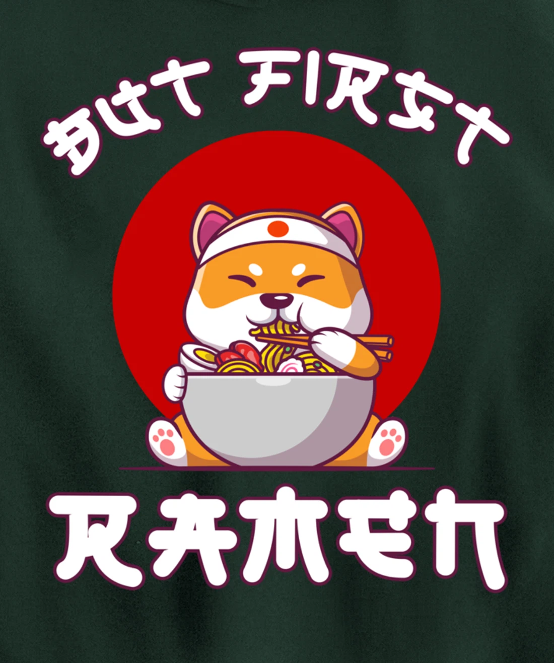 But First Ramen for Shiba-inu and Ramen Lovers Pullover Hoodie