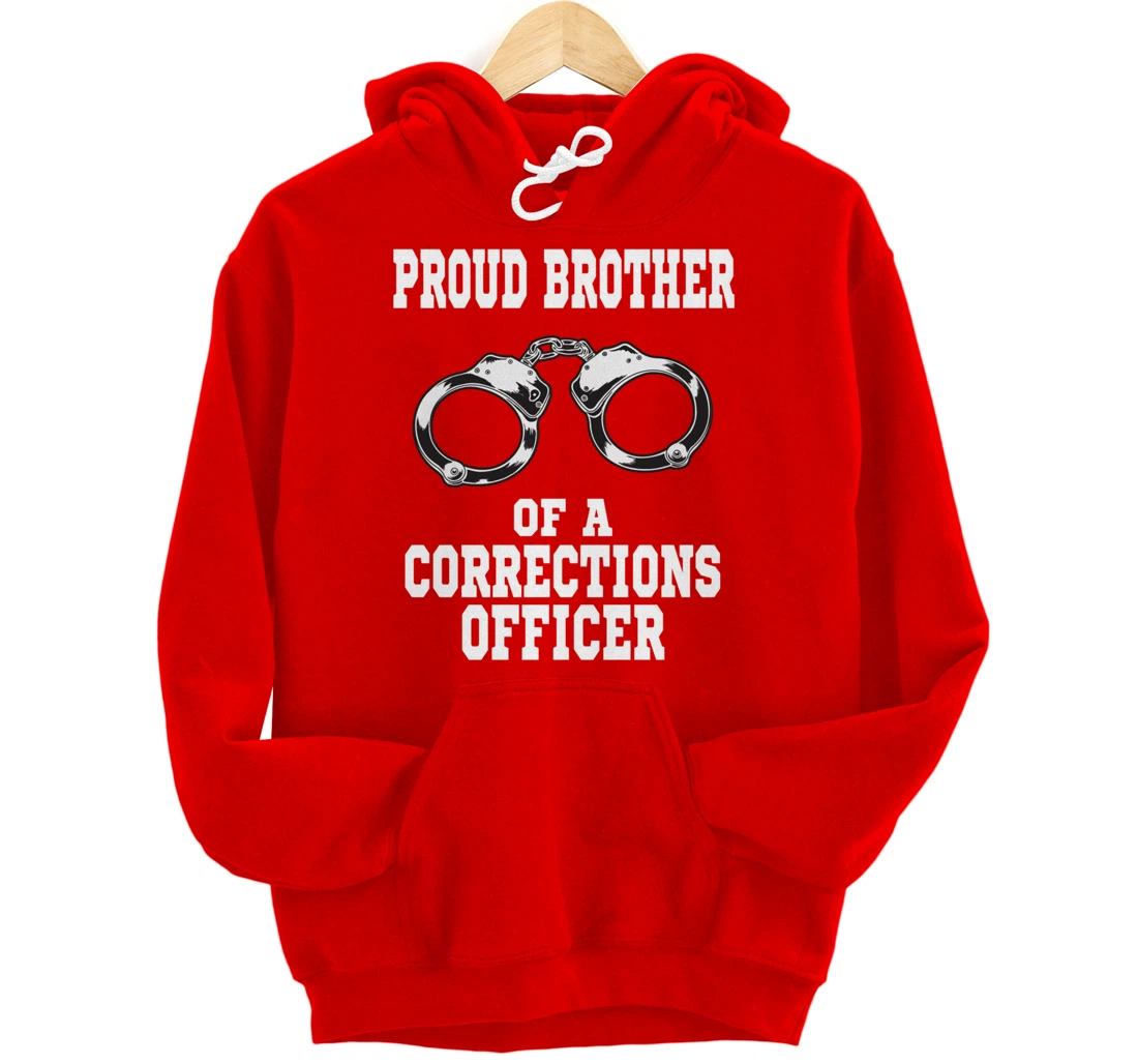 Corrections Officer Brother Proud Brother Pullover Hoodie