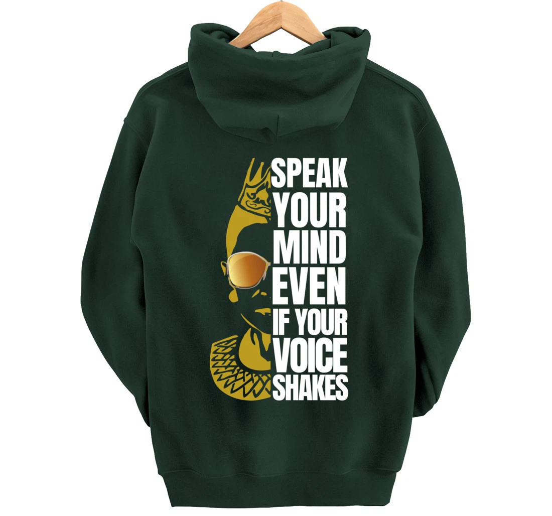 Speak your Mind even if your voice shakes RBG Ruth Ginsburg Pullover Hoodie