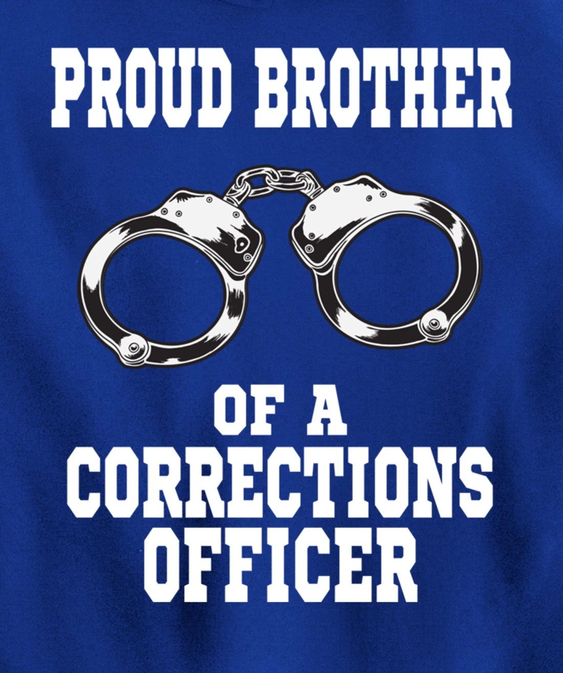Corrections Officer Brother Proud Brother Pullover Hoodie