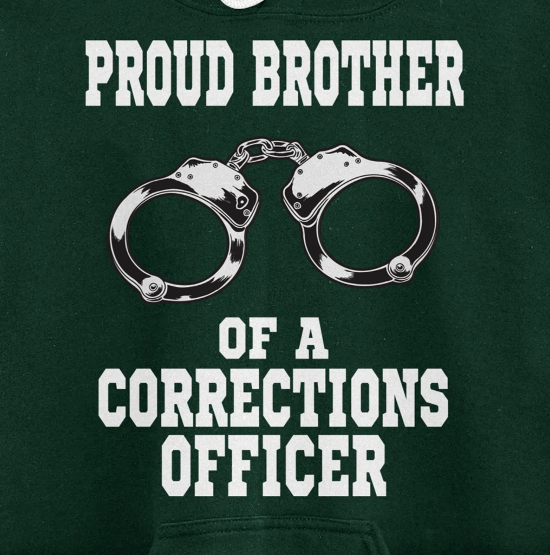 Corrections Officer Brother Proud Brother Pullover Hoodie