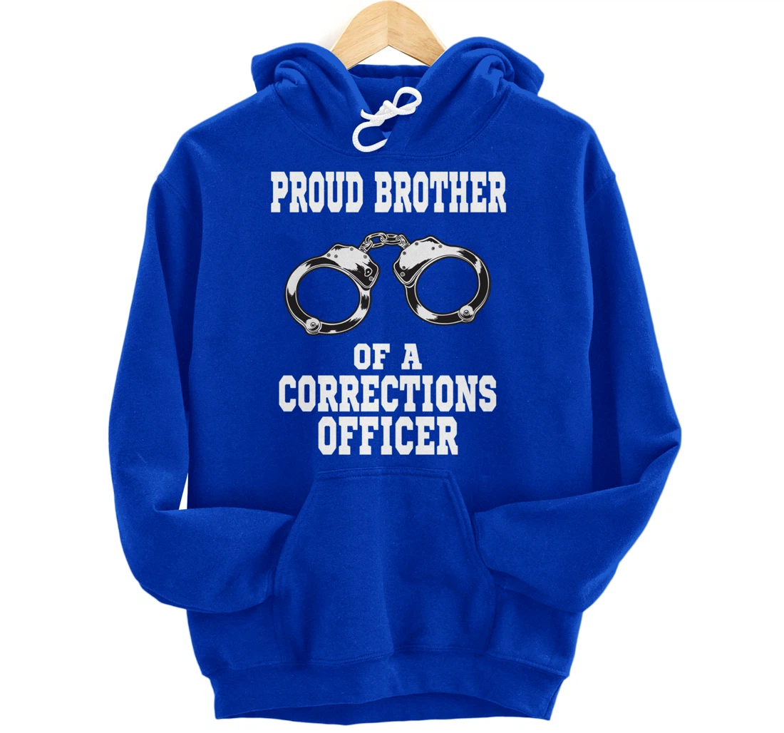 Corrections Officer Brother Proud Brother Pullover Hoodie