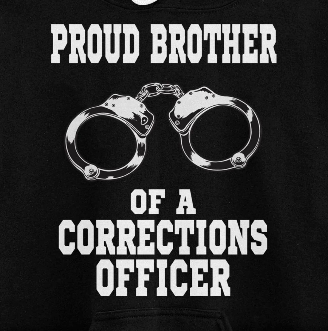Corrections Officer Brother Proud Brother Pullover Hoodie