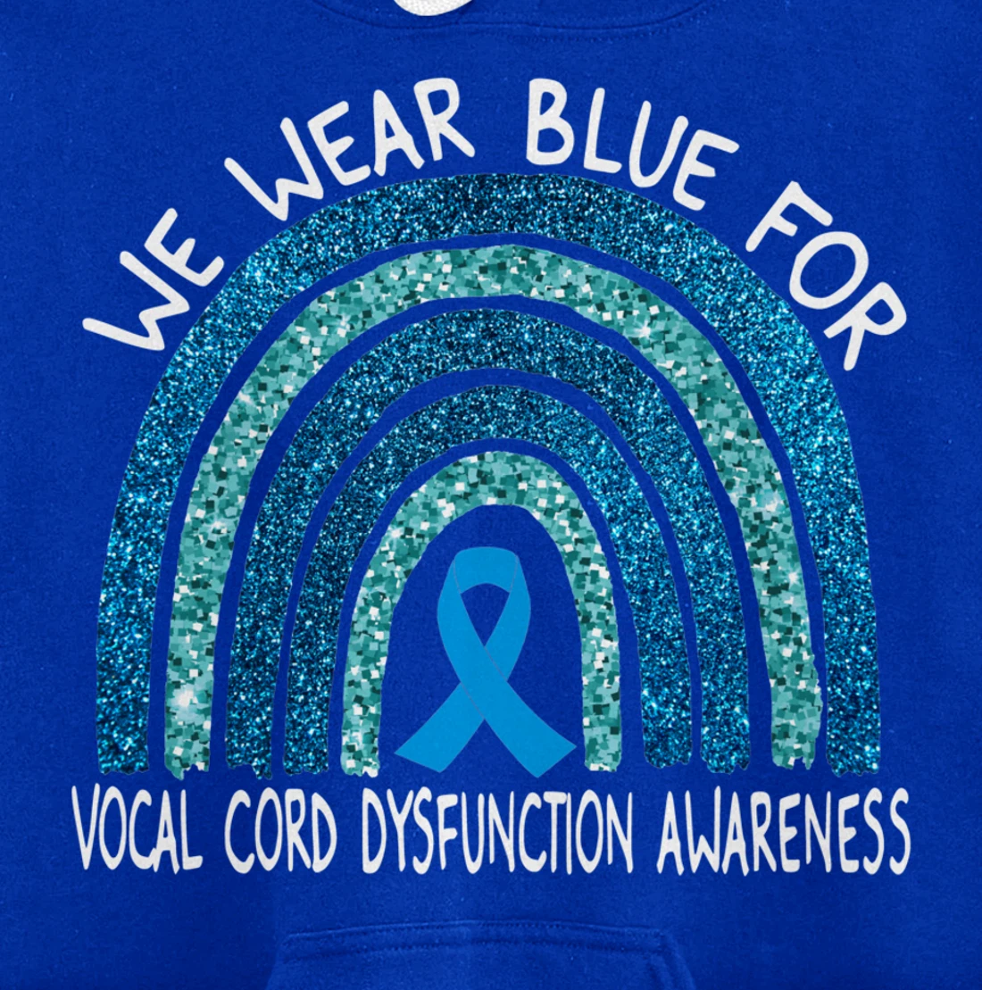 We Wear Blue For Vocal Cord Dysfunction Rainbow Gift Pullover Hoodie