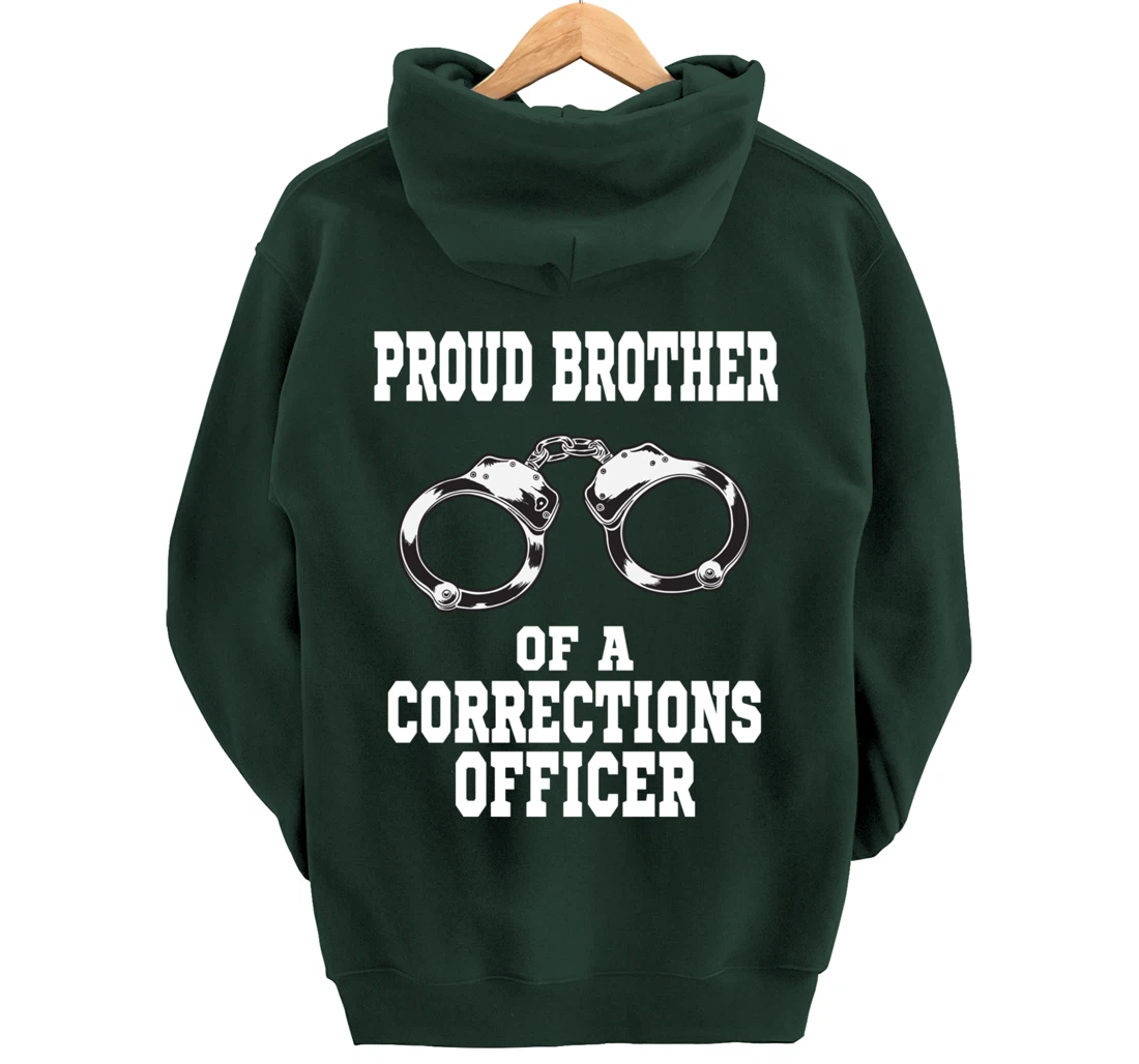 Corrections Officer Brother Proud Brother Pullover Hoodie