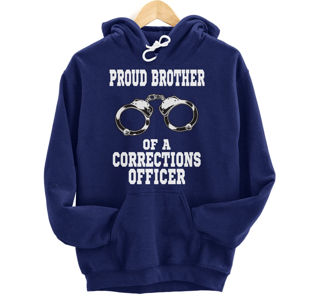Corrections Officer Brother Proud Brother Pullover Hoodie
