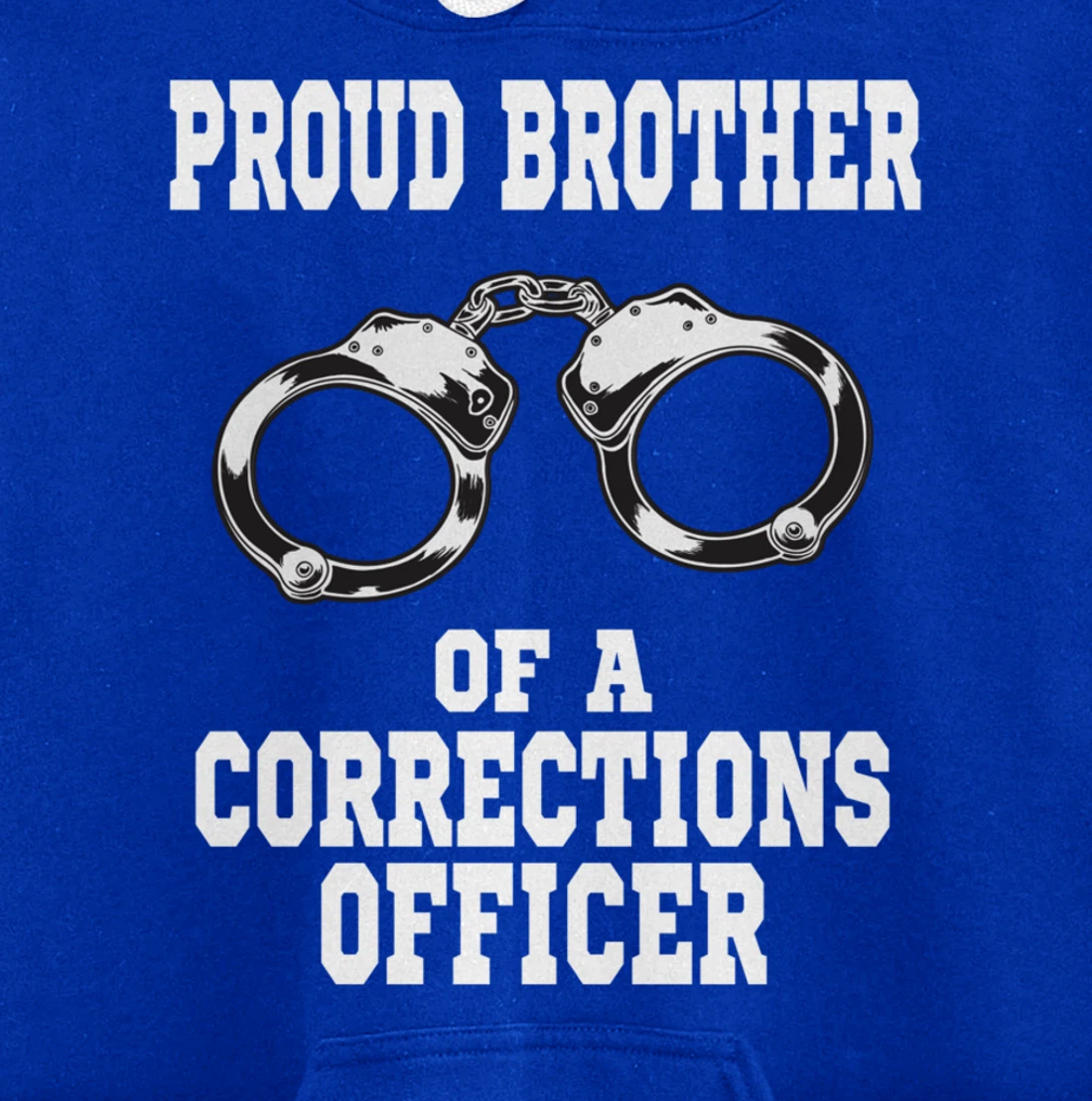 Corrections Officer Brother Proud Brother Pullover Hoodie