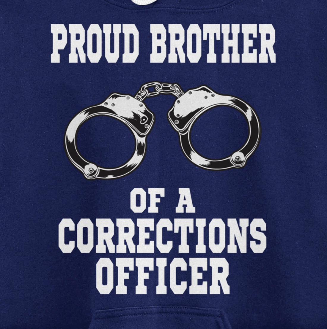 Corrections Officer Brother Proud Brother Pullover Hoodie