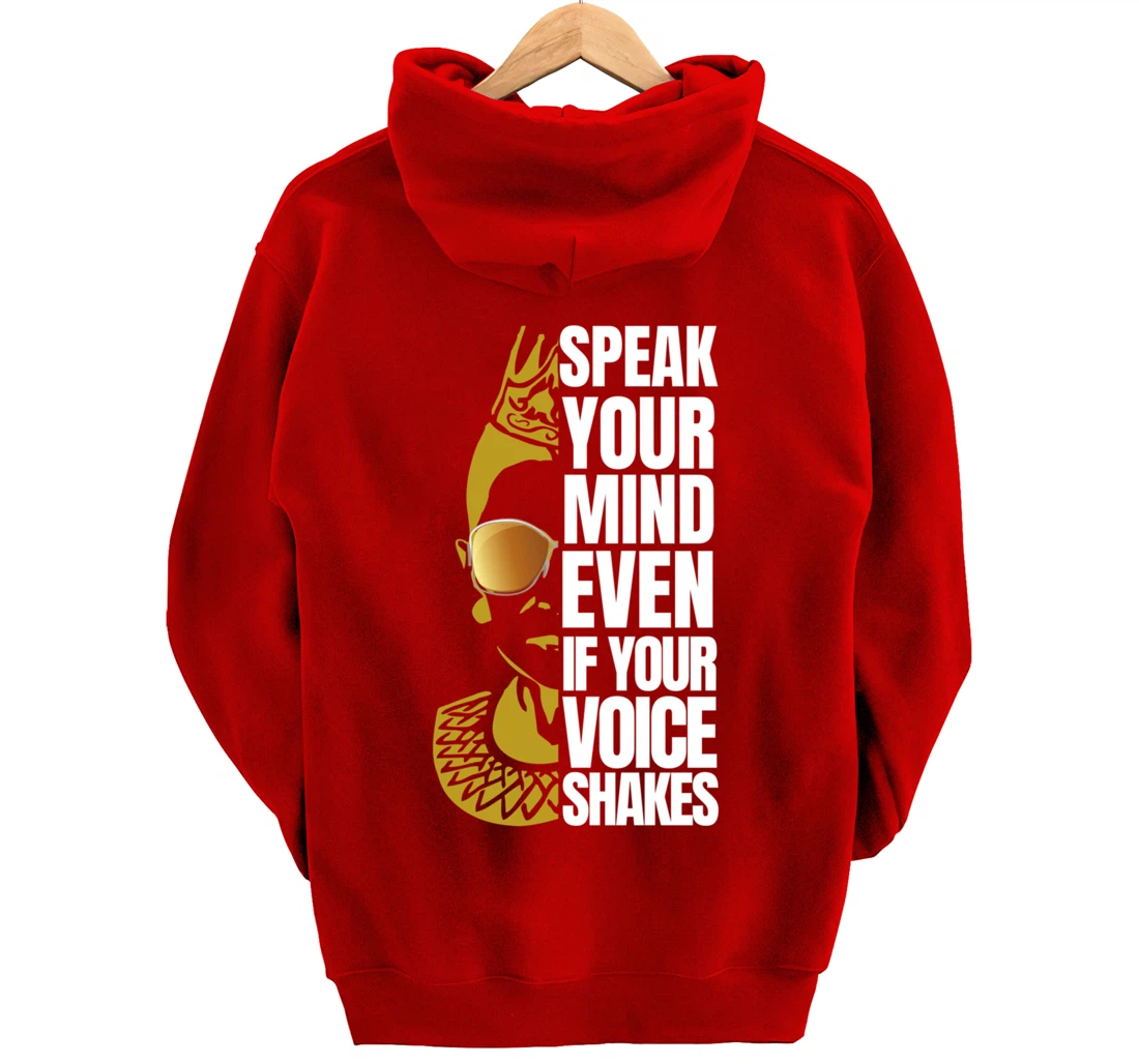 Speak your Mind even if your voice shakes RBG Ruth Ginsburg Pullover Hoodie
