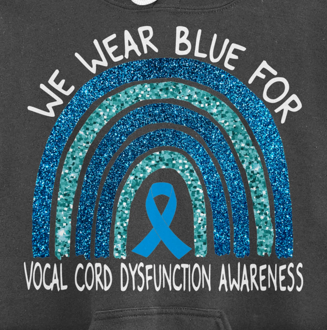 We Wear Blue For Vocal Cord Dysfunction Rainbow Gift Pullover Hoodie