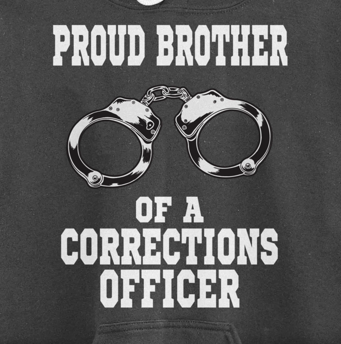 Corrections Officer Brother Proud Brother Pullover Hoodie