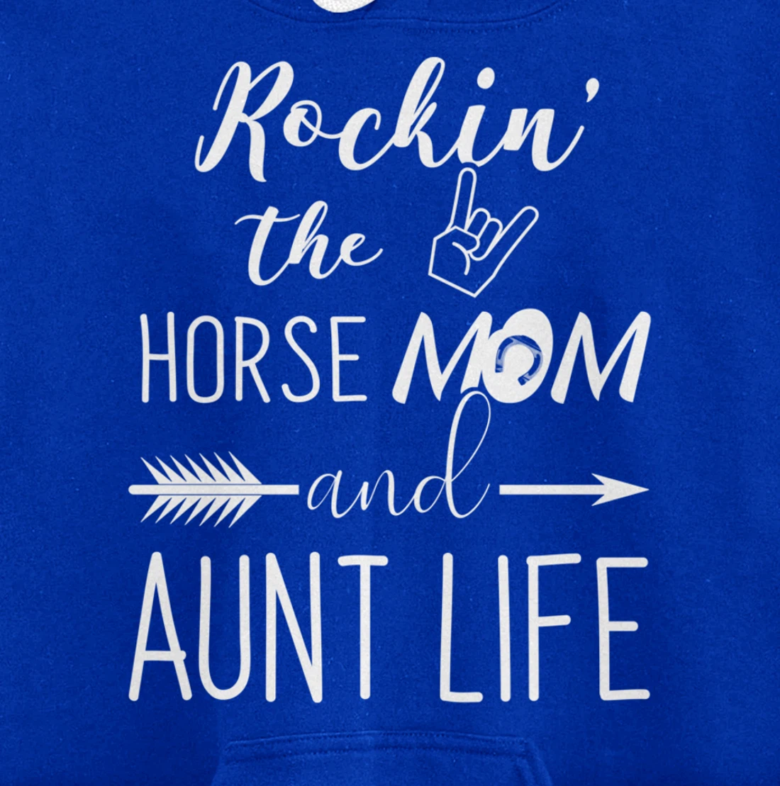 Rockin The Horse Mom and Aunt Life - Unique Horse Lovers Pullover Hoodie