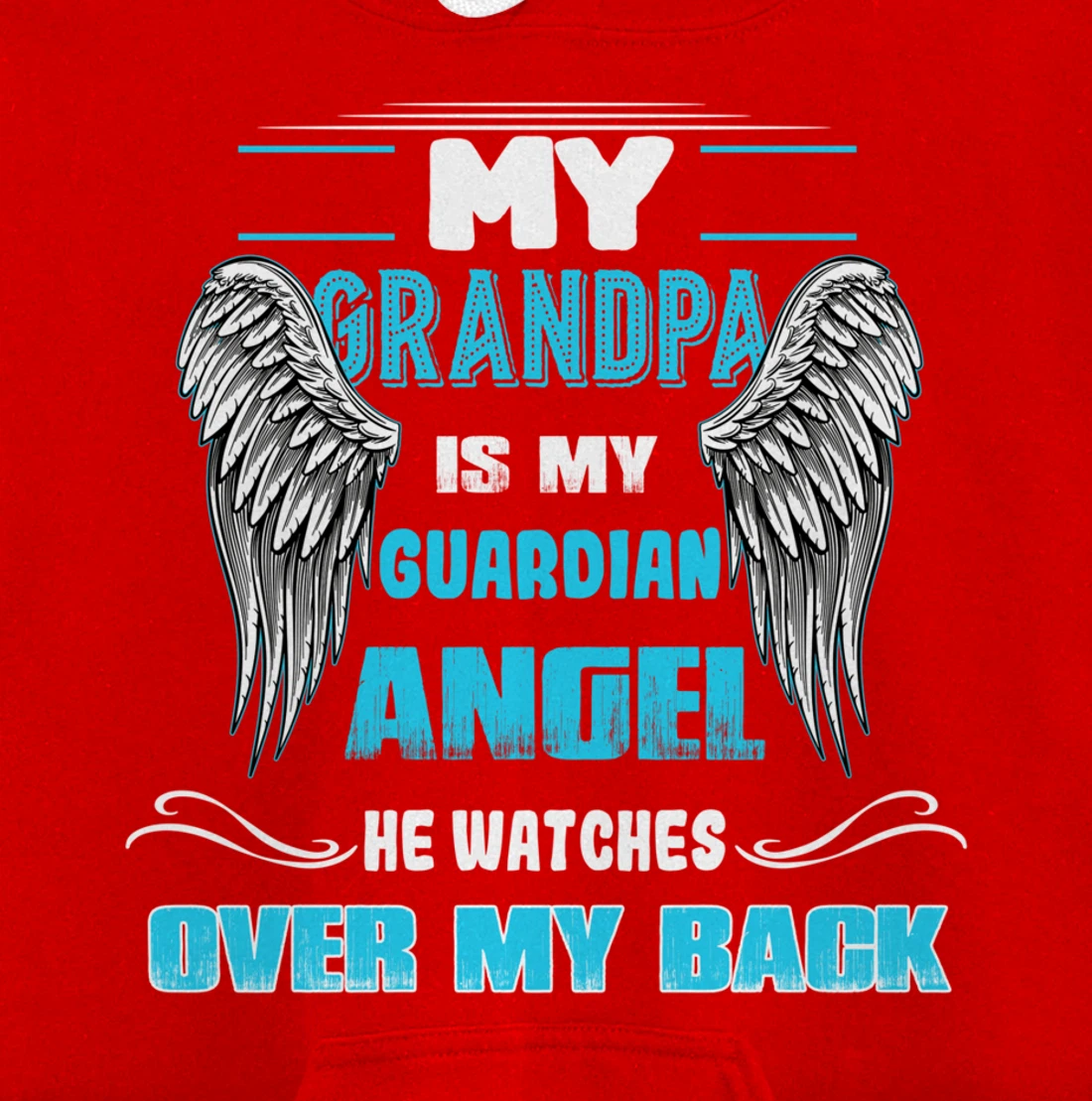 My Grandpa is my Guardian Angel He Watches over my back Pullover Hoodie
