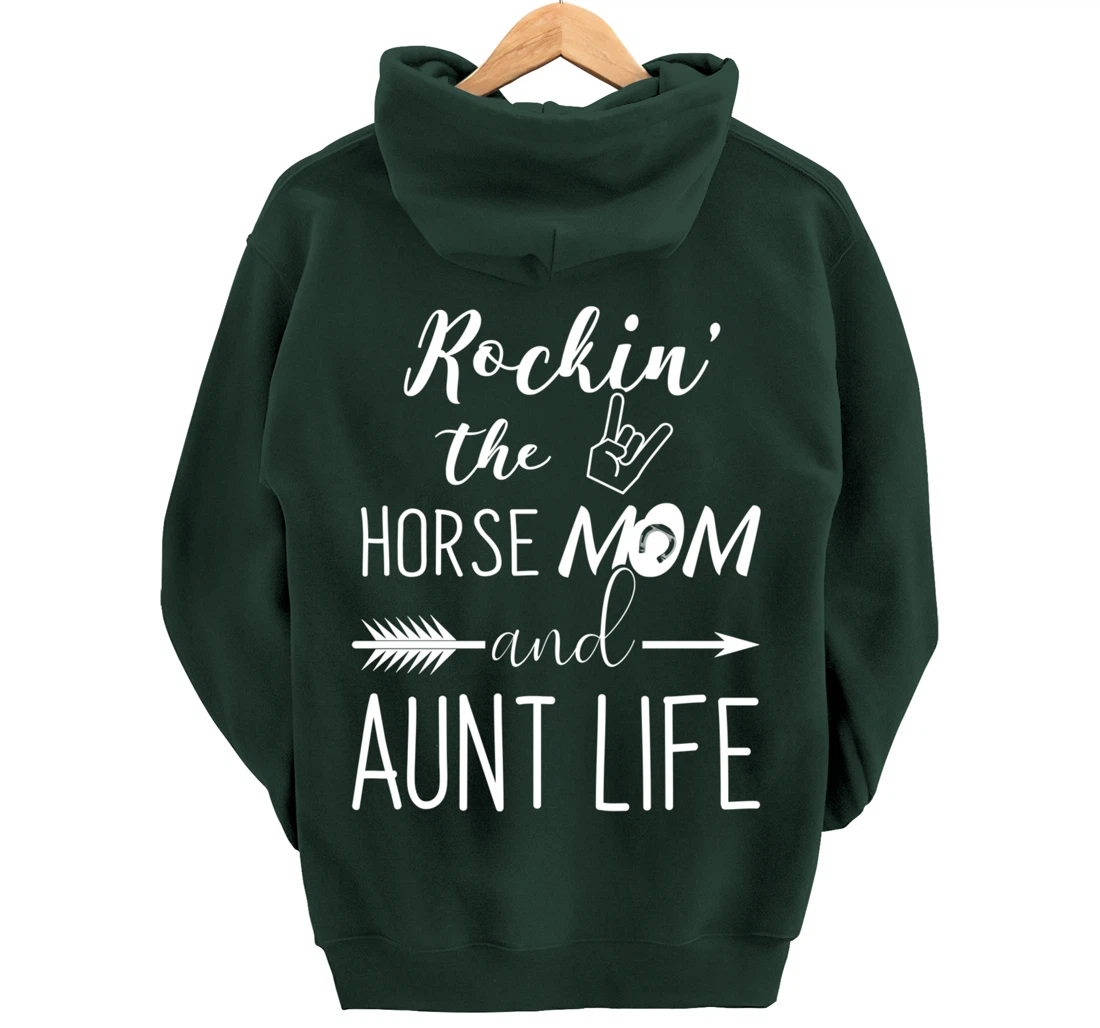 Rockin The Horse Mom and Aunt Life - Unique Horse Lovers Pullover Hoodie