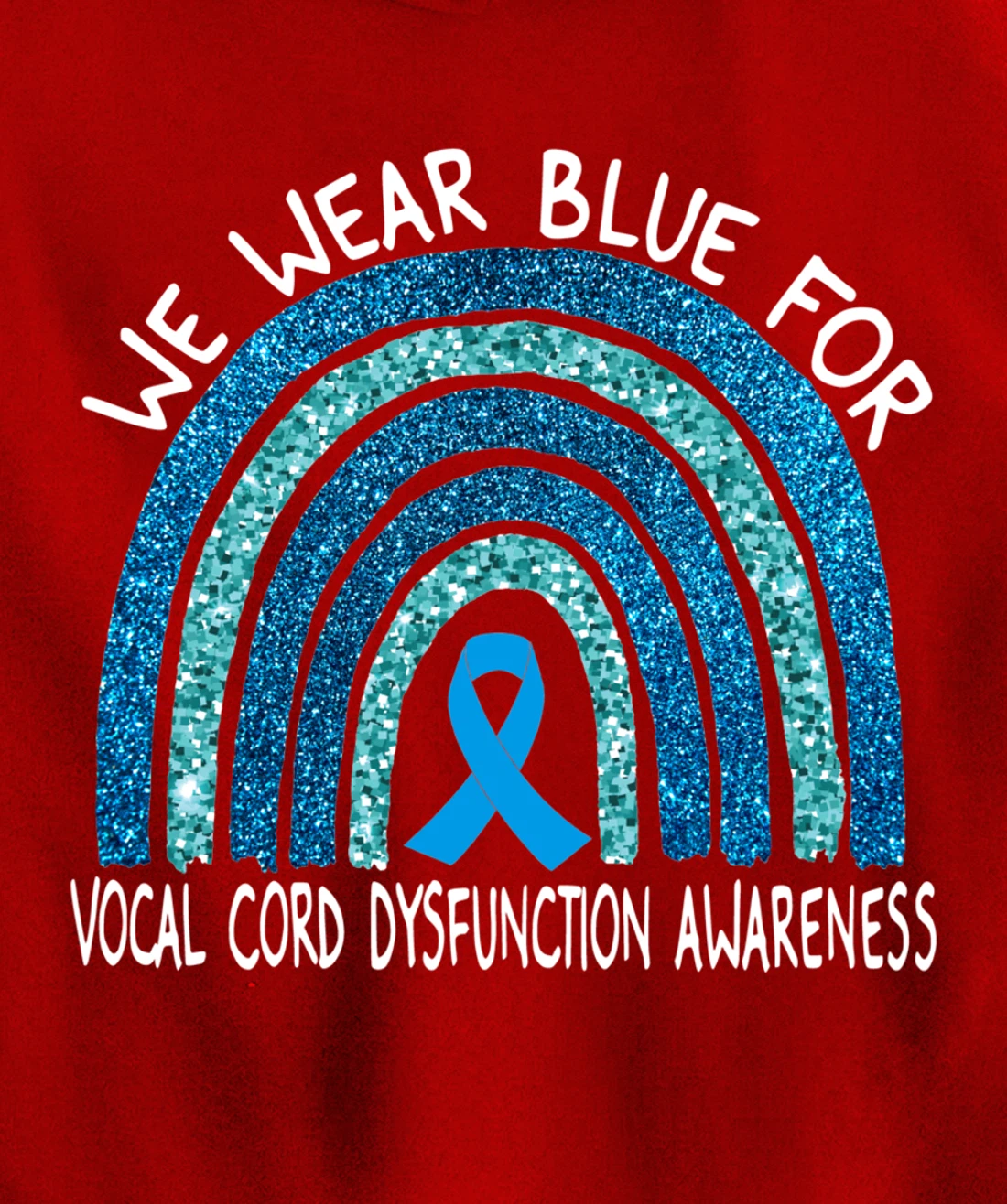 We Wear Blue For Vocal Cord Dysfunction Rainbow Gift Pullover Hoodie