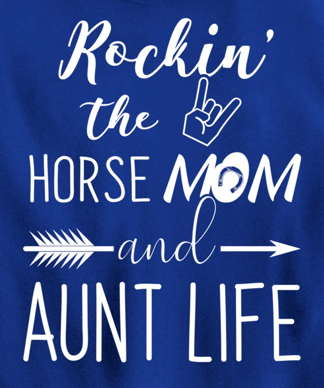 Rockin The Horse Mom and Aunt Life - Unique Horse Lovers Pullover Hoodie