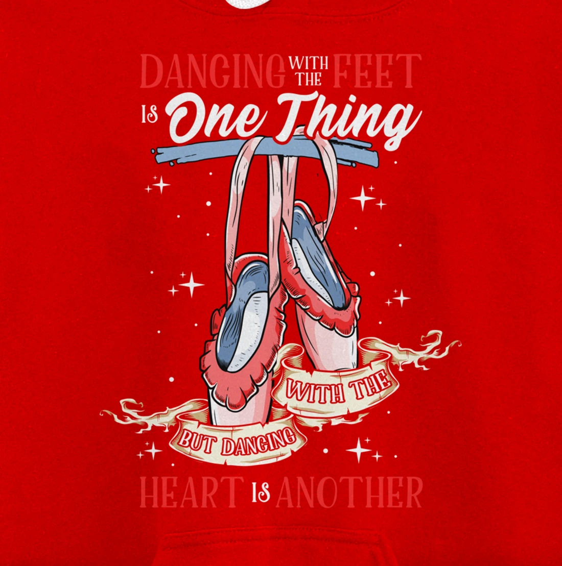Cute Ballet Dance Quote for Girls | Dancing With the Heart Pullover Hoodie