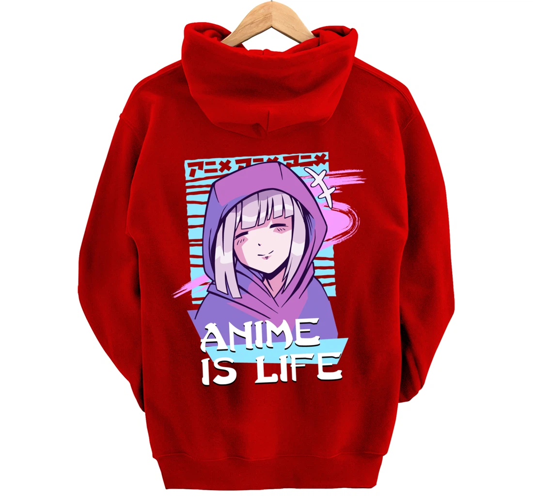 Anime is Life Anime Aesthetic Otaku gifts Pullover Hoodie