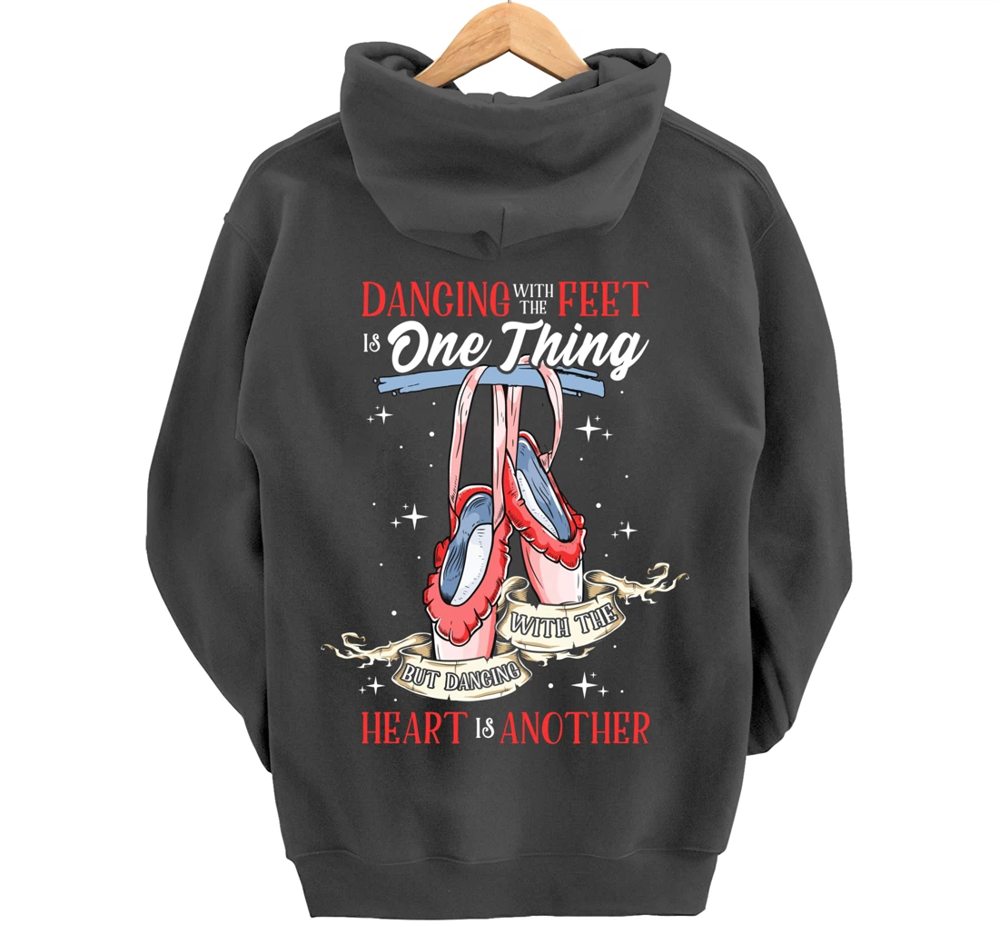 Cute Ballet Dance Quote for Girls | Dancing With the Heart Pullover Hoodie