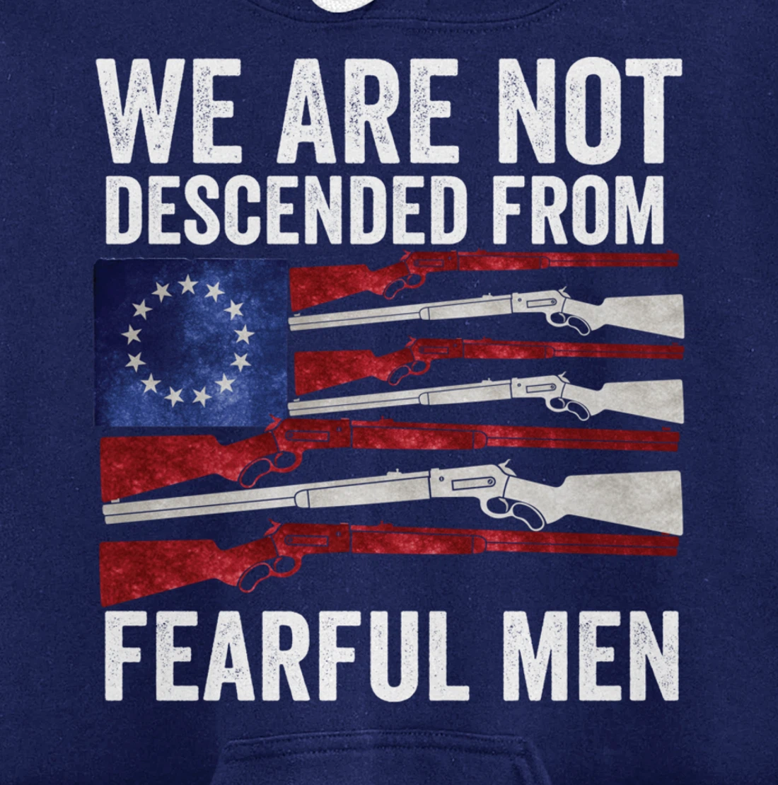 We Are Not Descended From Fearful Men Betsy Ross USA flag Pullover Hoodie
