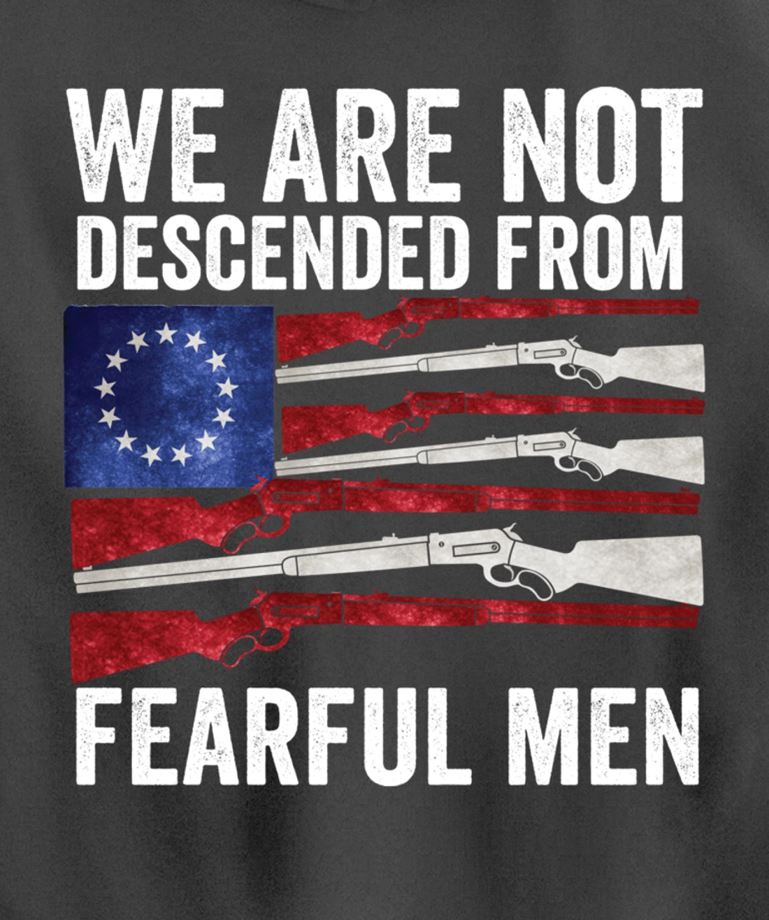 We Are Not Descended From Fearful Men Betsy Ross USA flag Pullover Hoodie