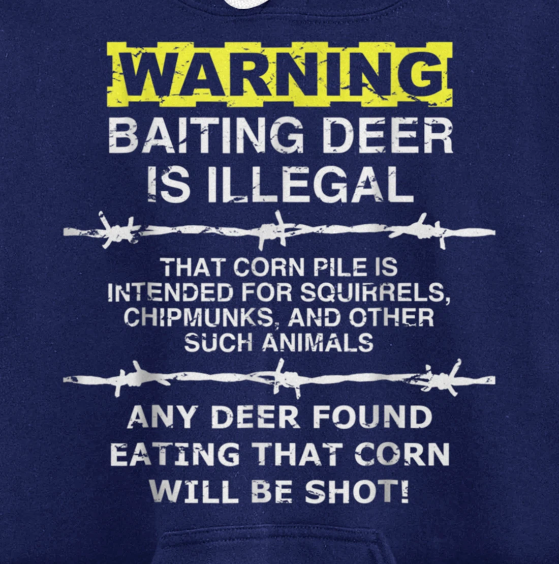 Warning: Baiting Deer is Illegal - Hunters Hunting Pullover Hoodie