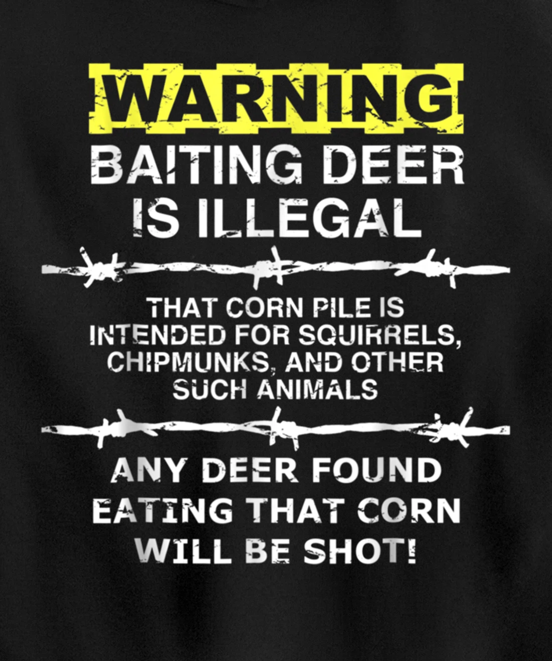 Warning: Baiting Deer is Illegal - Hunters Hunting Pullover Hoodie