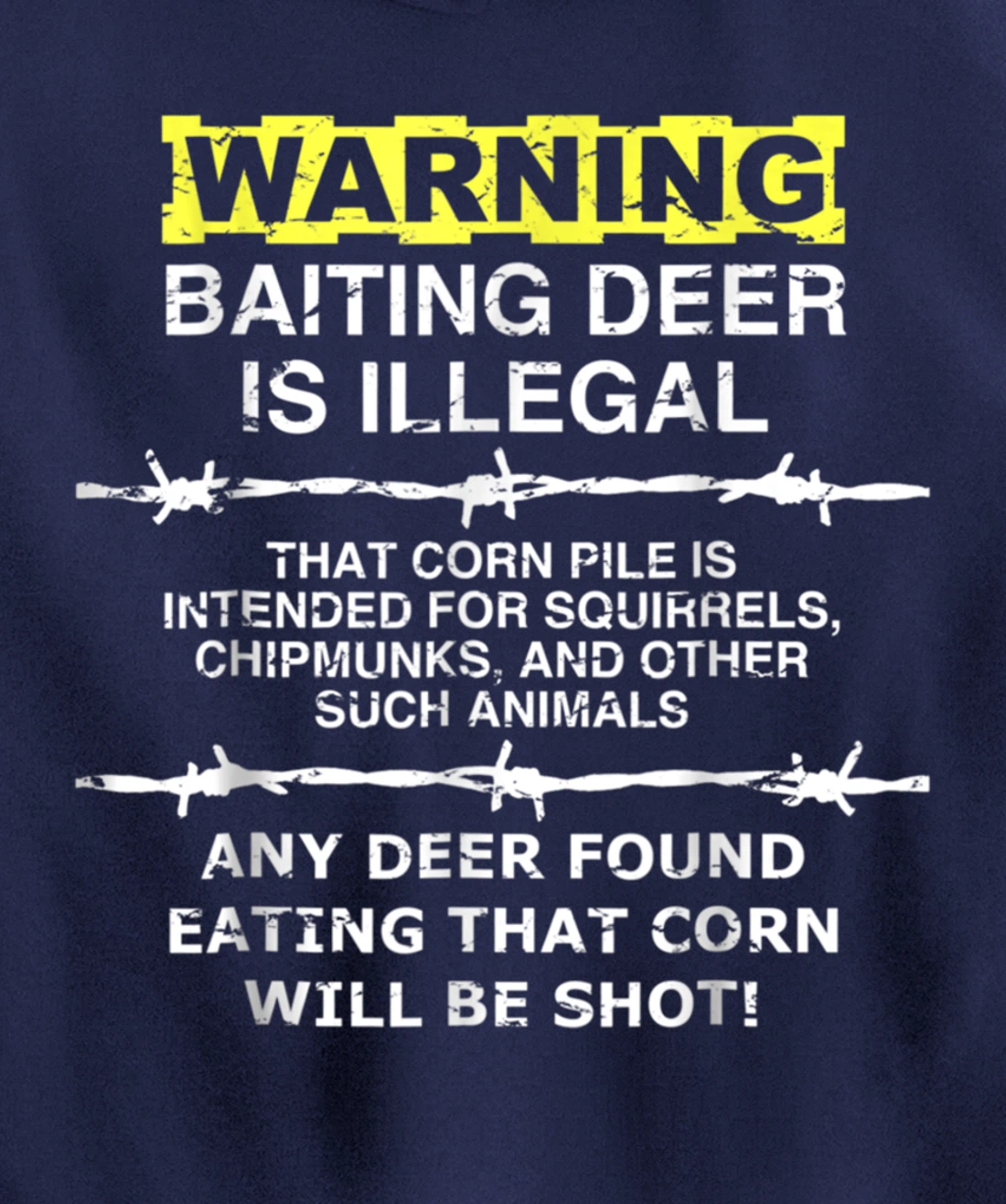 Warning: Baiting Deer is Illegal - Hunters Hunting Pullover Hoodie