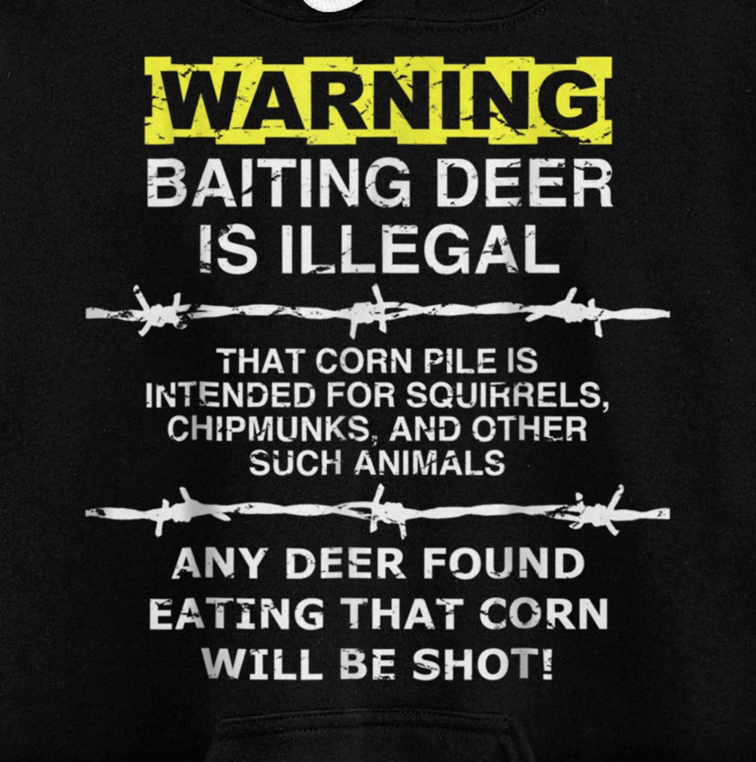 Warning: Baiting Deer is Illegal - Hunters Hunting Pullover Hoodie