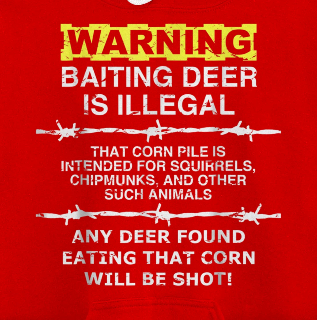 Warning: Baiting Deer is Illegal - Hunters Hunting Pullover Hoodie