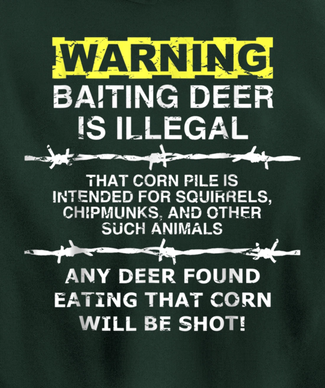 Warning: Baiting Deer is Illegal - Hunters Hunting Pullover Hoodie