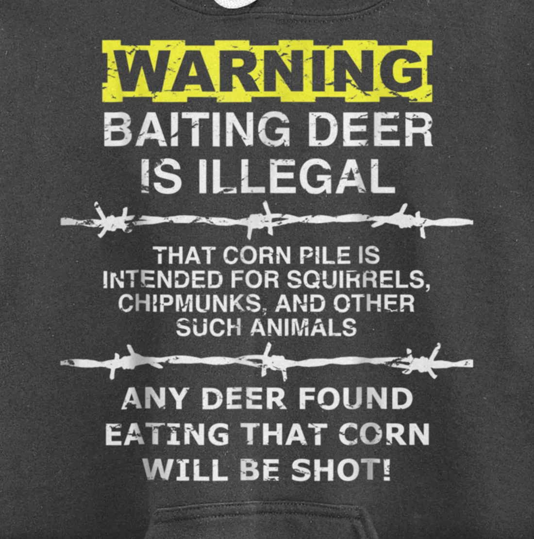 Warning: Baiting Deer is Illegal - Hunters Hunting Pullover Hoodie