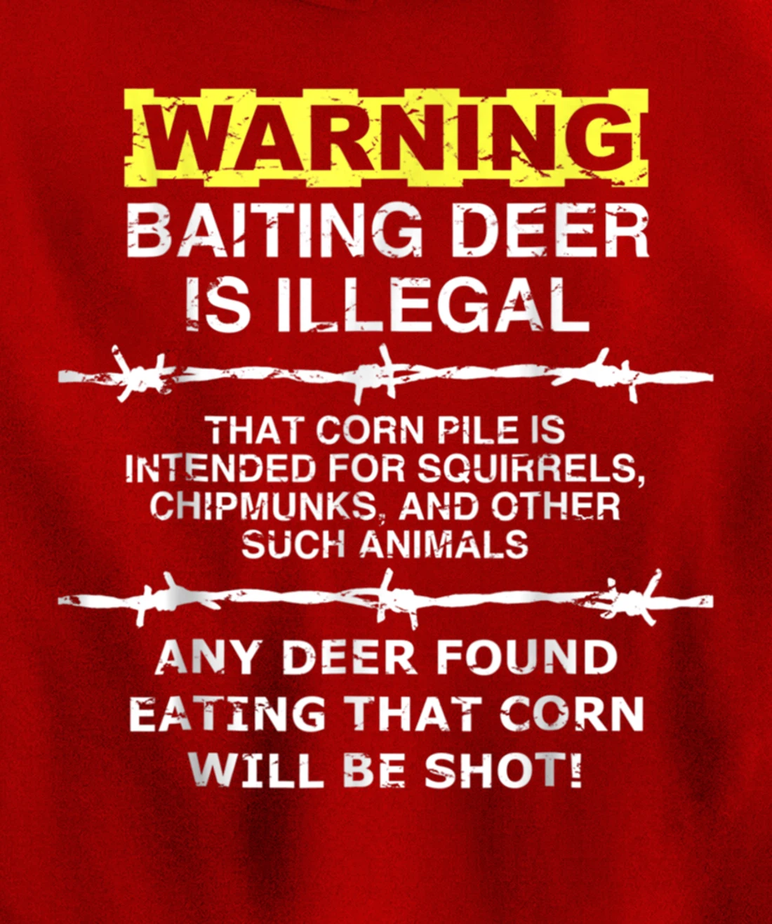 Warning: Baiting Deer is Illegal - Hunters Hunting Pullover Hoodie