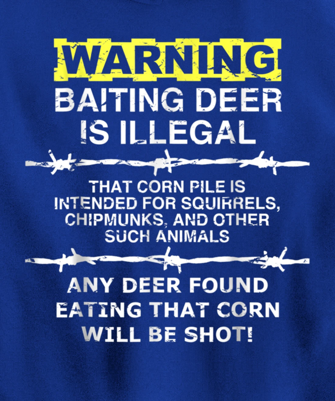Warning: Baiting Deer is Illegal - Hunters Hunting Pullover Hoodie