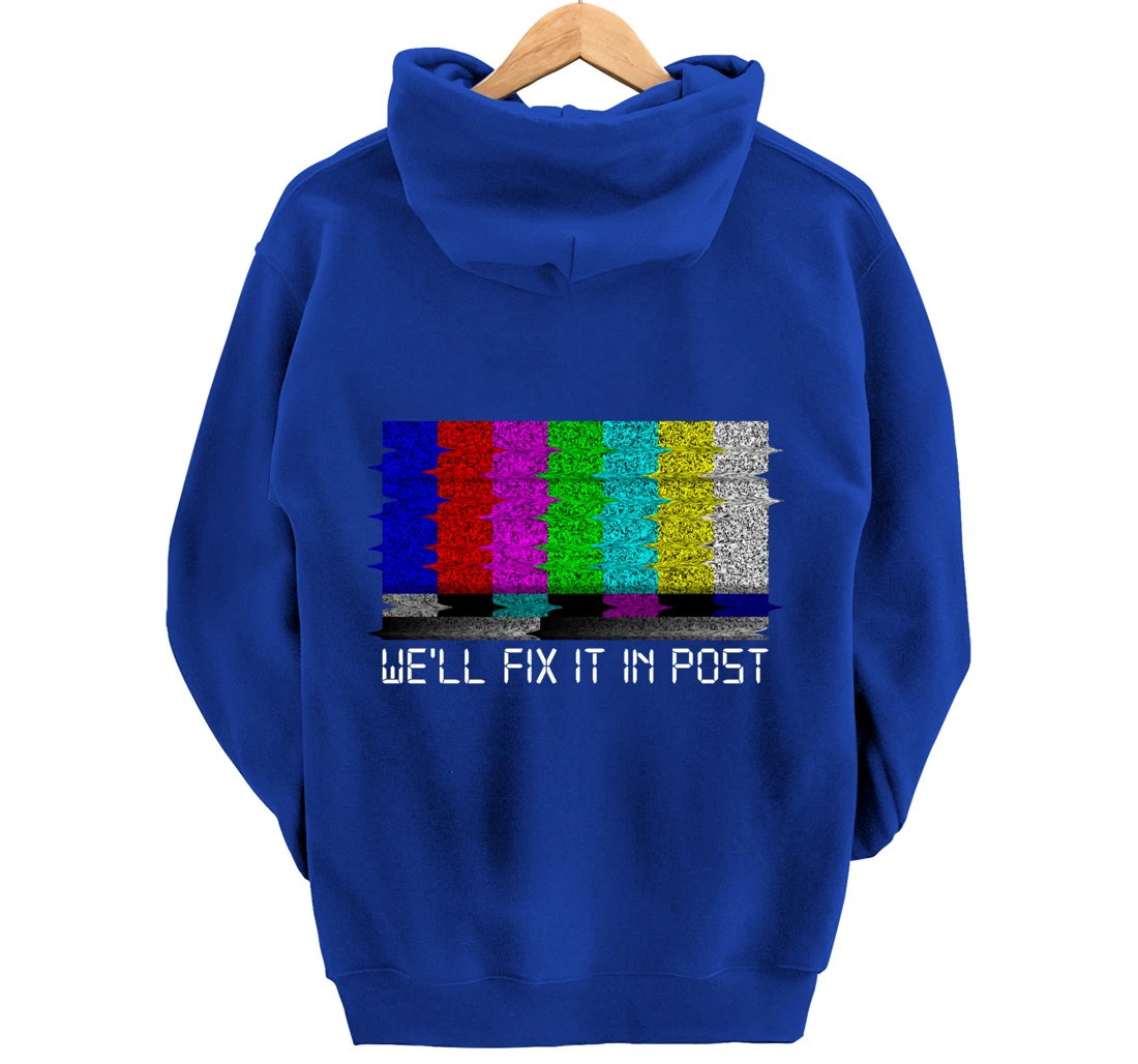Filmmaker Fix it in Post Cinematographer Pullover Hoodie
