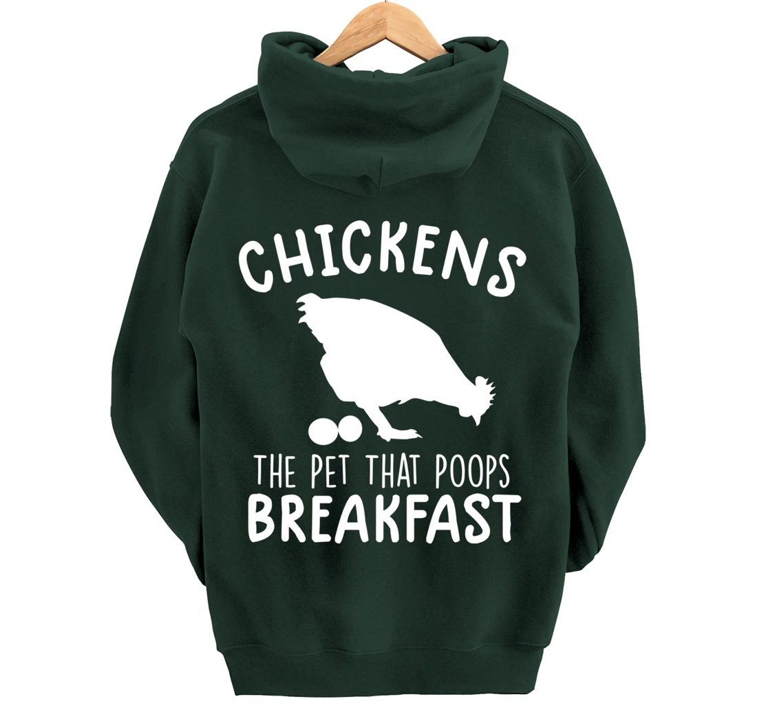 funny chicken shirts Chickens The Pet That Poops Breakfast Pullover Hoodie