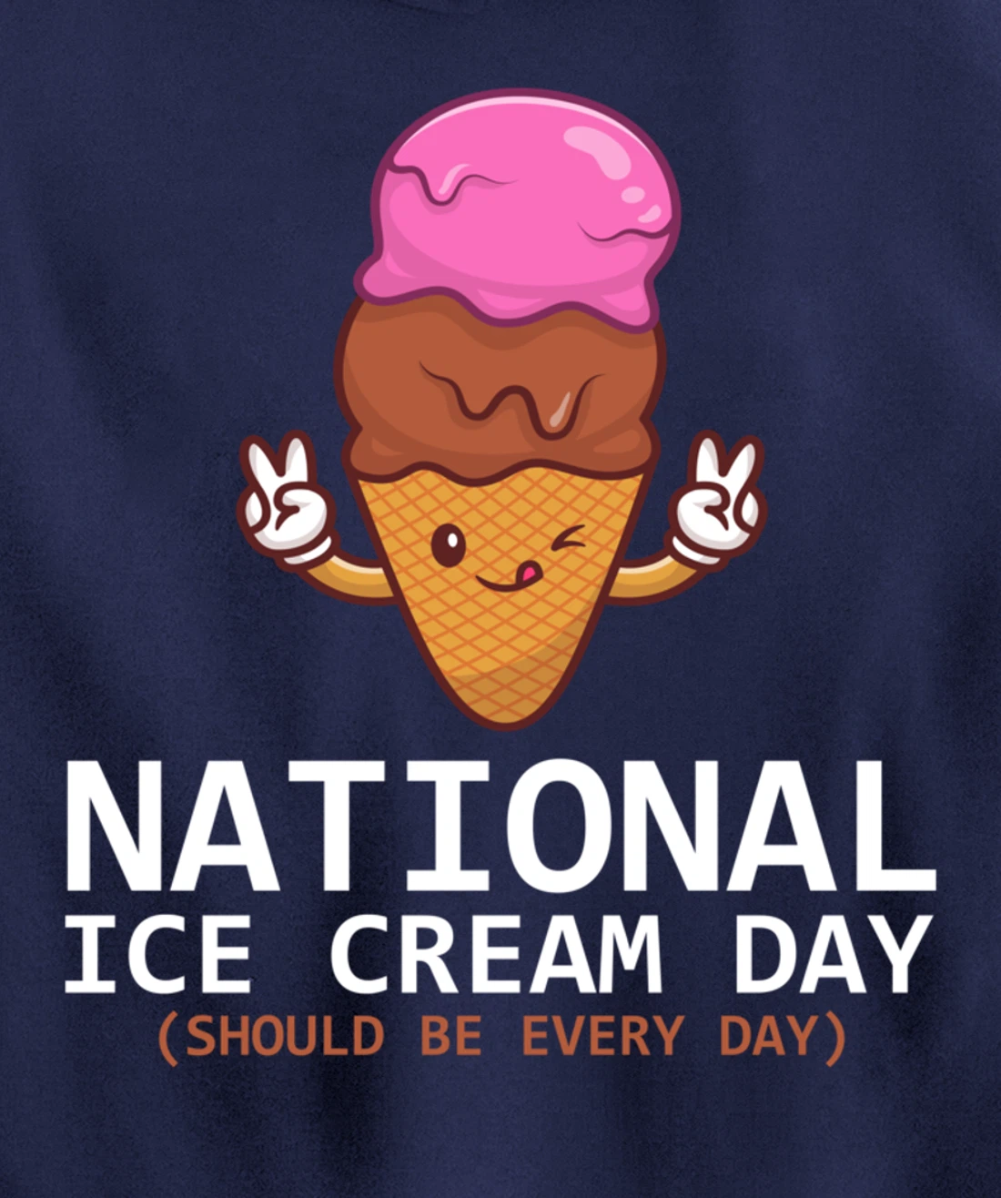 National Ice Cream Day Funny Dessert Frozen Food Lover Gift Pullover Hoodie
