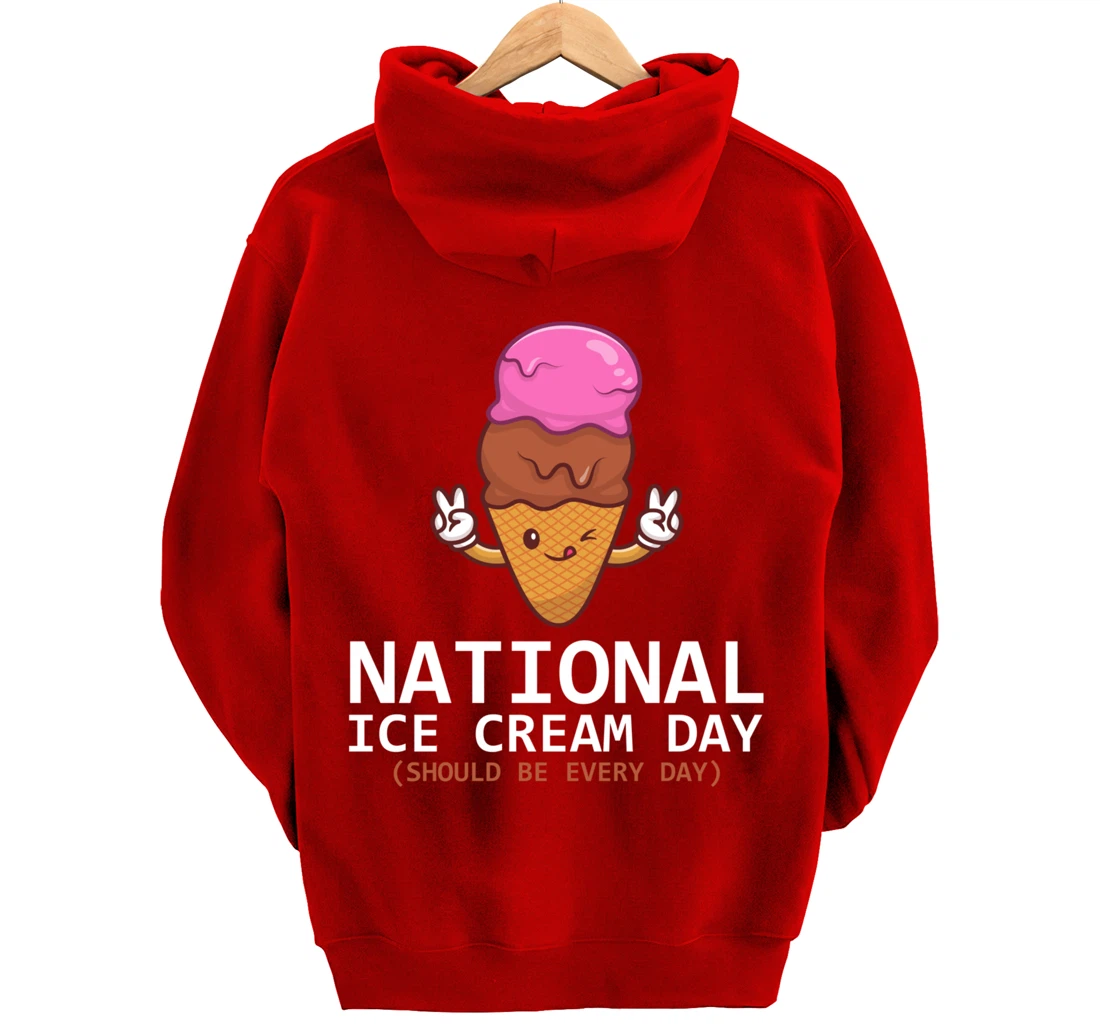National Ice Cream Day Funny Dessert Frozen Food Lover Gift Pullover Hoodie