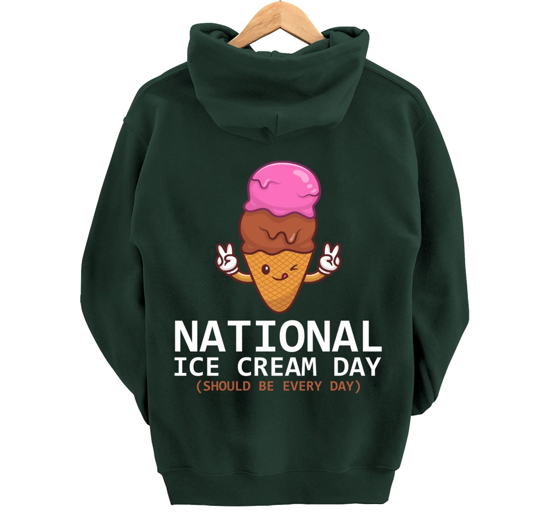 National Ice Cream Day Funny Dessert Frozen Food Lover Gift Pullover Hoodie